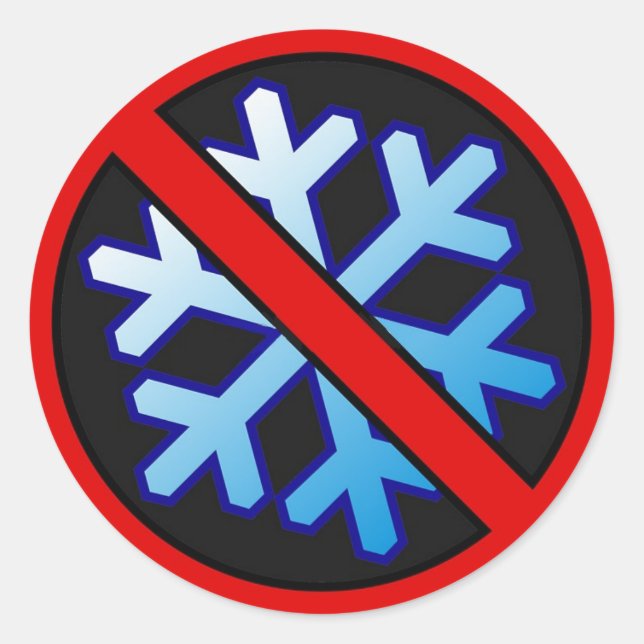 NO SNOWFLAKES 1 CLASSIC ROUND STICKER (Front)
