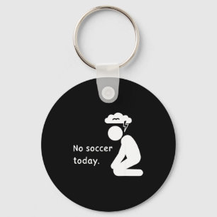 No Soccer Today Football Player Players Coach Love Key Ring