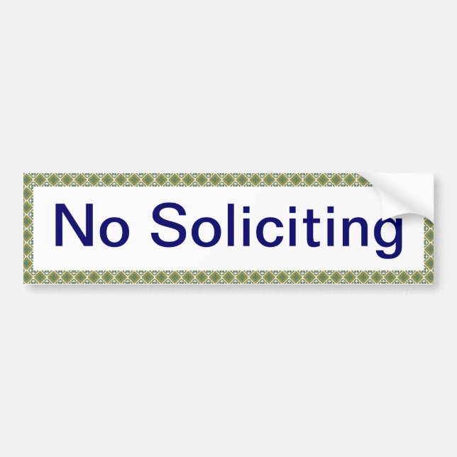 No Soliciting Bumper Sticker (Front)