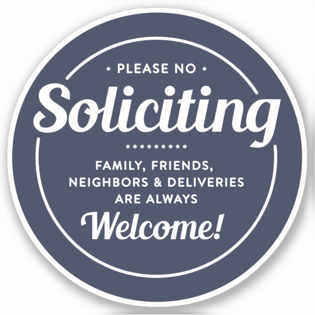 No Soliciting (edit colours) Front Door 4" Vinyl (Front)