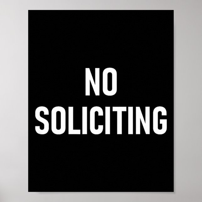 No Soliciting, Funny, Jokes, Sarcastic  Poster (Front)