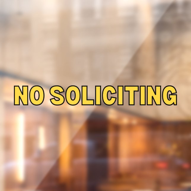 No Soliciting Gold Black Outline Business Door Window Cling (Sheet 2)
