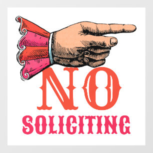 No Soliciting Pointing Hand Fun Window Cling