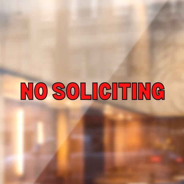 No Soliciting Red Black Outline Business Door  Window Cling (Sheet 2)