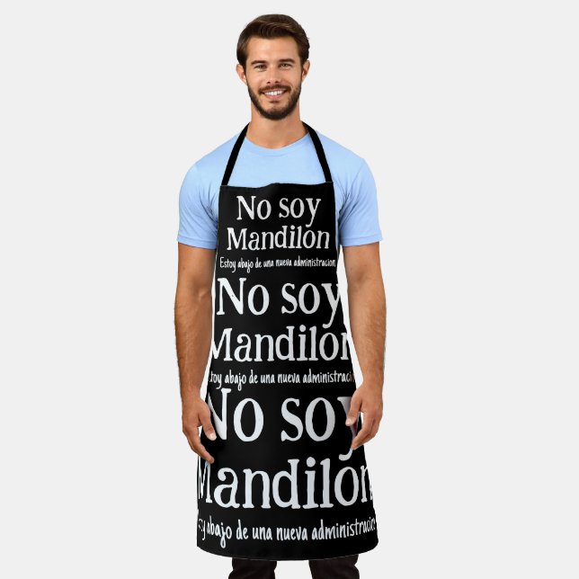 No soy mandilon, estoy abajo de una nueva administ apron (Worn)