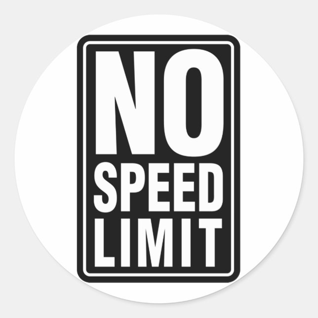 No Speed Limit Classic Round Sticker (Front)