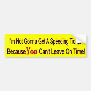 No Speeding Ticket Bumper Sticker