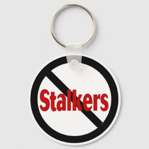 No Stalkers Key Ring