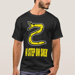 No Step On Snek 3 T-Shirt
