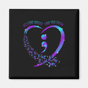 No Story Should End Happy Suicide Awareness Suppor Magnet