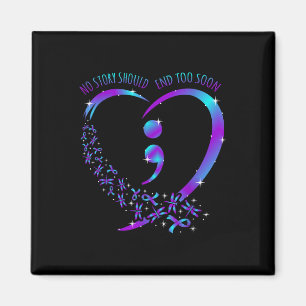 No Story Should End Happy Suicide Awareness Suppor Magnet