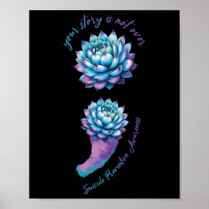 No Story Should End To Soon Mental Health Suicide  Poster