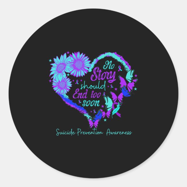 No Story Should End Too Soon Heart Women Suicide P Classic Round Sticker (Front)