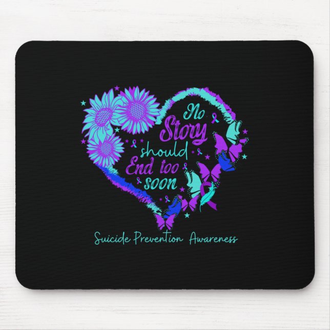 No Story Should End Too Soon Heart Women Suicide P Mouse Mat (Front)