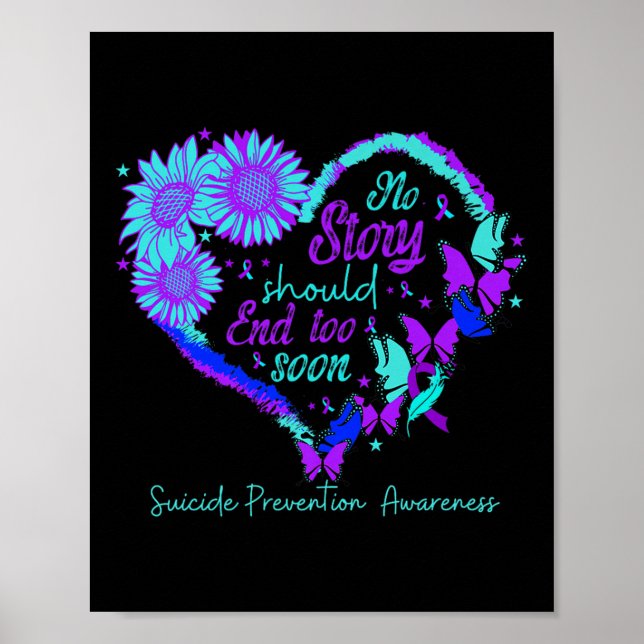 No Story Should End Too Soon Heart Women Suicide P Poster (Front)