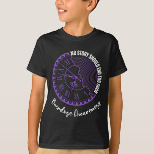 No Story Should End Too Soon Overdose Awareness Mo T-Shirt