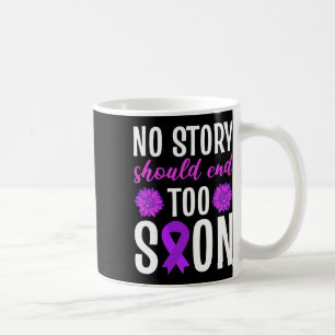 No Story Should End Too Soon Purple Ribbon Flower Coffee Mug