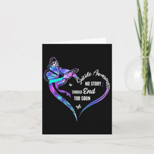 No Story Should End Too Soon Suicide Awareness Hea Card