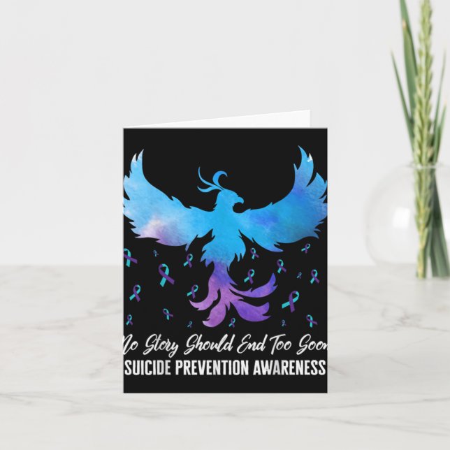 No Story Should End Too Soon Suicide Prevention A  Card (Front)