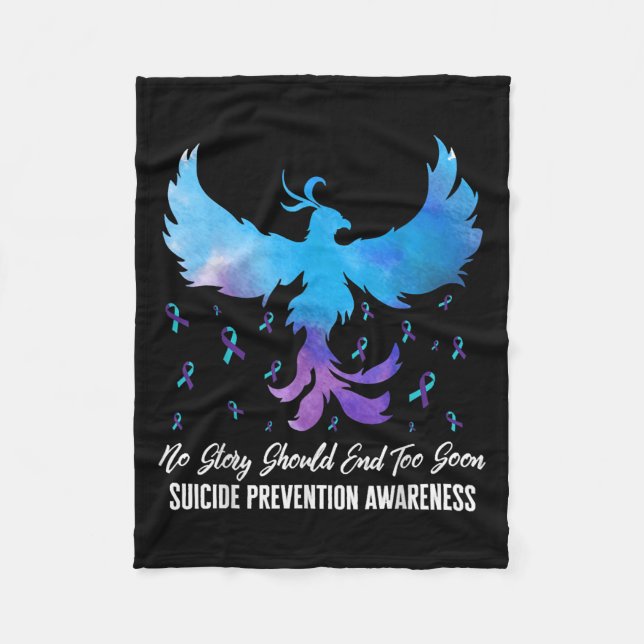 No Story Should End Too Soon, Suicide Prevention A Fleece Blanket (Front)