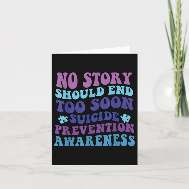 No Story Should End Too Soon Suicide Prevention Aw Card (Front)