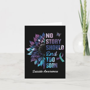No Story Should End Too Soon Suicide Prevention Aw Card