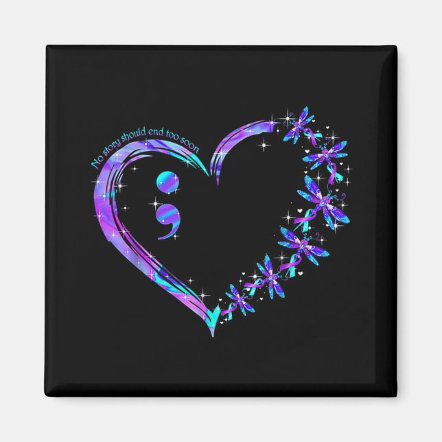 No Story Should End Too Soon Suicide Prevention Aw Magnet (Front)