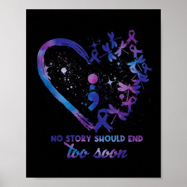 No Story Should End Too Soon Suicide Prevention Aw Poster (Front)