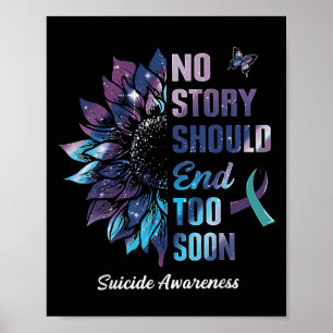 No Story Should End Too Soon Suicide Prevention Aw Poster