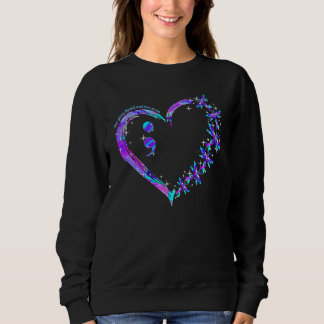 No story should end too soon Suicide Prevention Aw Sweatshirt