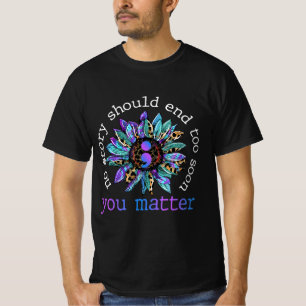 No Story Should End Too Soon Sunflower Suicide Awa T-Shirt