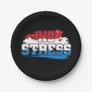 No Stress - Red White Blue Positive Mindset Paper Plate