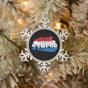 No Stress - Red White Blue Positive Mindset Snowflake Pewter Christmas Ornament