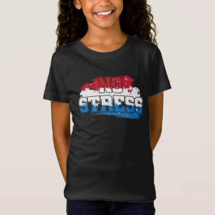 No Stress - Red White Blue Positive Mindset T-Shirt