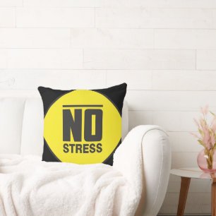 No Stress Throw Pillow