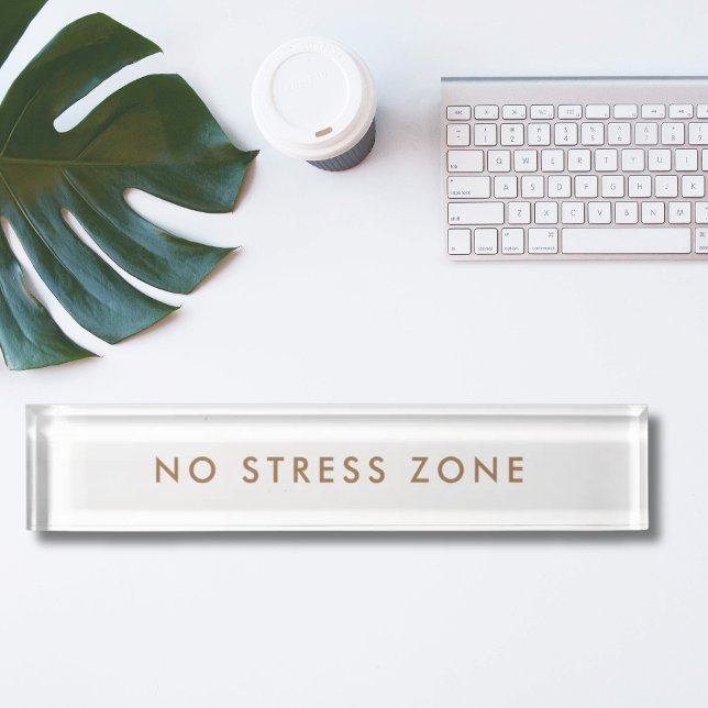 No Stress Zone Modern Minimalist Funny Nameplate (No Stress Zone Modern Minimalist Funny Nameplate)