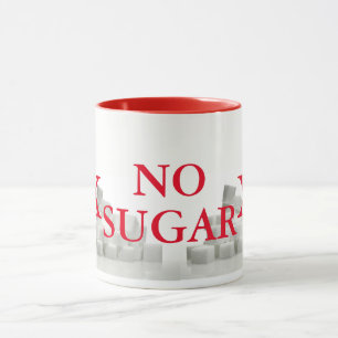 NO SUGAR MUG