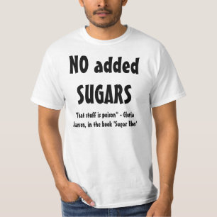 NO SUGARS, NO FLOUR shirt