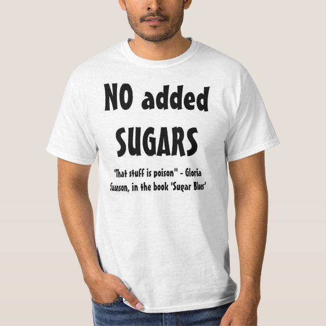NO SUGARS, NO FLOUR shirt (Front)