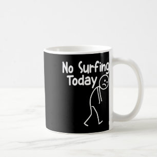 No Surfing Today Funny Stick Man Beach Wave Lover Coffee Mug