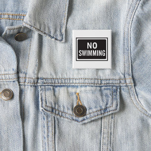 No Swimming Sign Bold Black and White Warning  15 Cm Square Badge