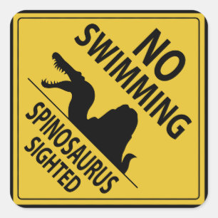 No Swimming – Spinosaurus Sighted Square Sticker