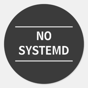 No Systemd Classic Round Sticker