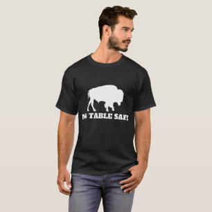 No Table Safe, Bills Mafia T-Shirt, Buffalo Gift T-Shirt