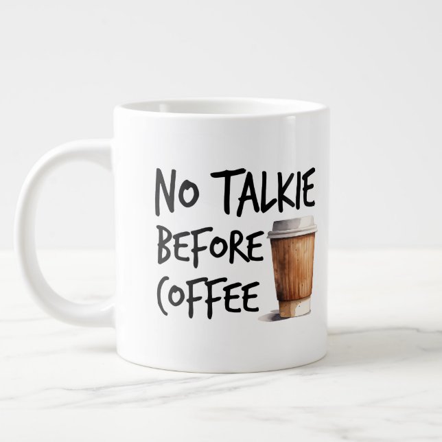 No Talkie Before Coffee funny lover gift Large Coffee Mug (Left)