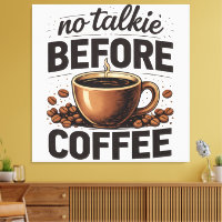 No Talkie Before Coffee – Funny Retro Coffee Lover