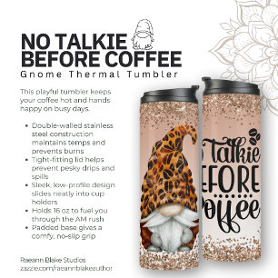 No Talkie Before Coffee Gnome Thermal Tumbler
