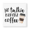 No Talkie Before Coffee Humour