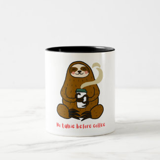 No talkie before Coffee mug 