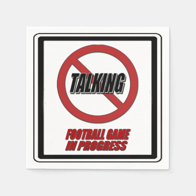 No Talking Football Game In Progress Paper Napkins (Front)